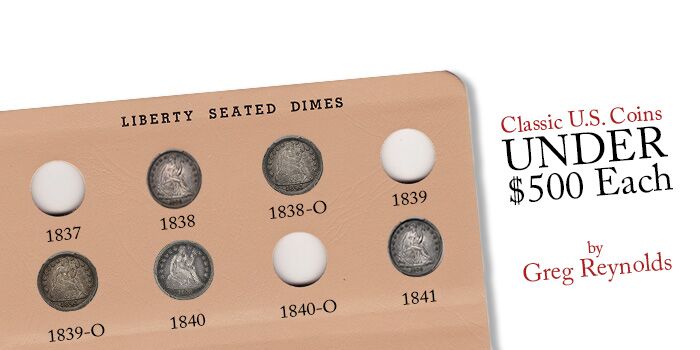 Classic U.S. Coins for Less than $500 - Greg Reynolds - Seated Liberty Dimes