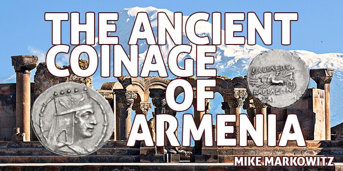Mike Markowitz - the Ancient Coinage of Armenia