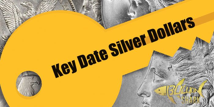 Bullion Shark: Key Date Silver Dollars