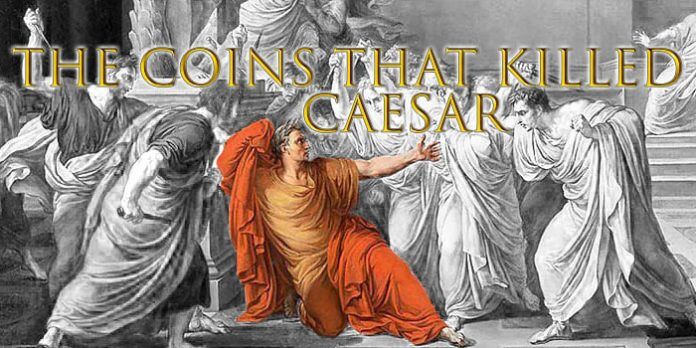 The Coins That Killed Caesar