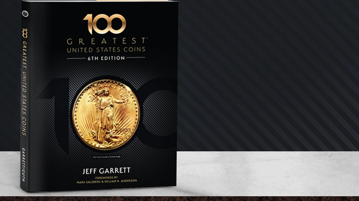 100 Greatest U.S. Coins, 6th Edition.